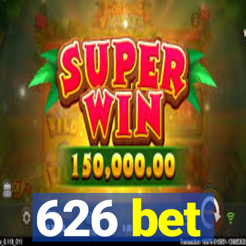 626 bet